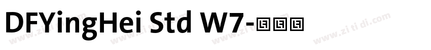 DFYingHei Std W7字体转换